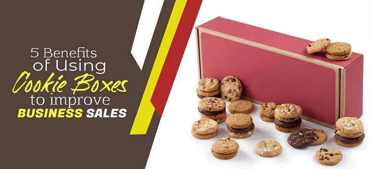 5 Benefits Of Using Cookie Boxes to Improve Business Sales