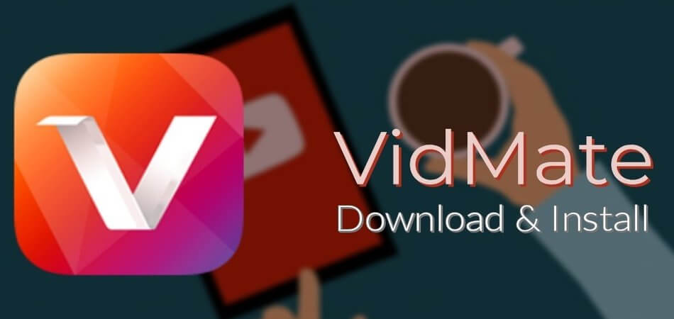 What Are The Benefits That Make Vidmate App Are Best?