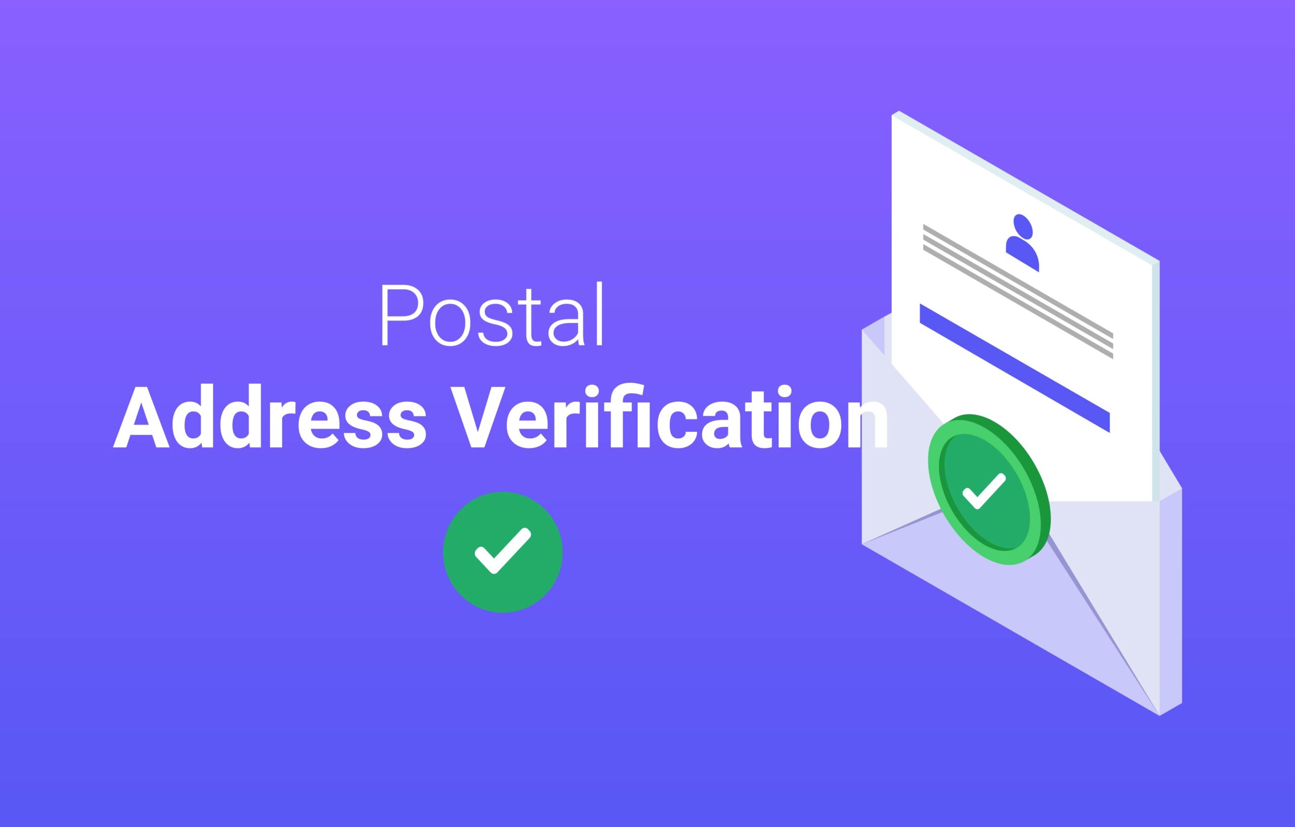 Tools and Best Practices for Verifying Postal Addresses